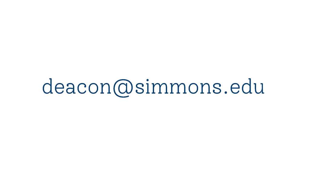 On a white background, blue text has my staff email address at Simmons University.